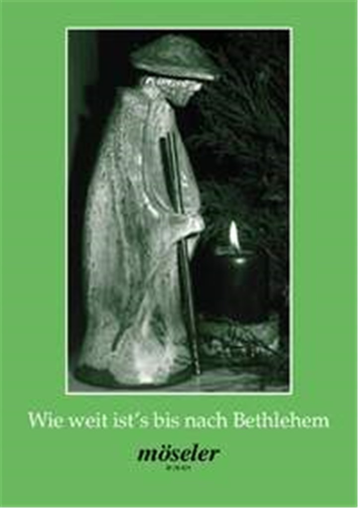 Wie weit ist's bis nach Bethlehem
