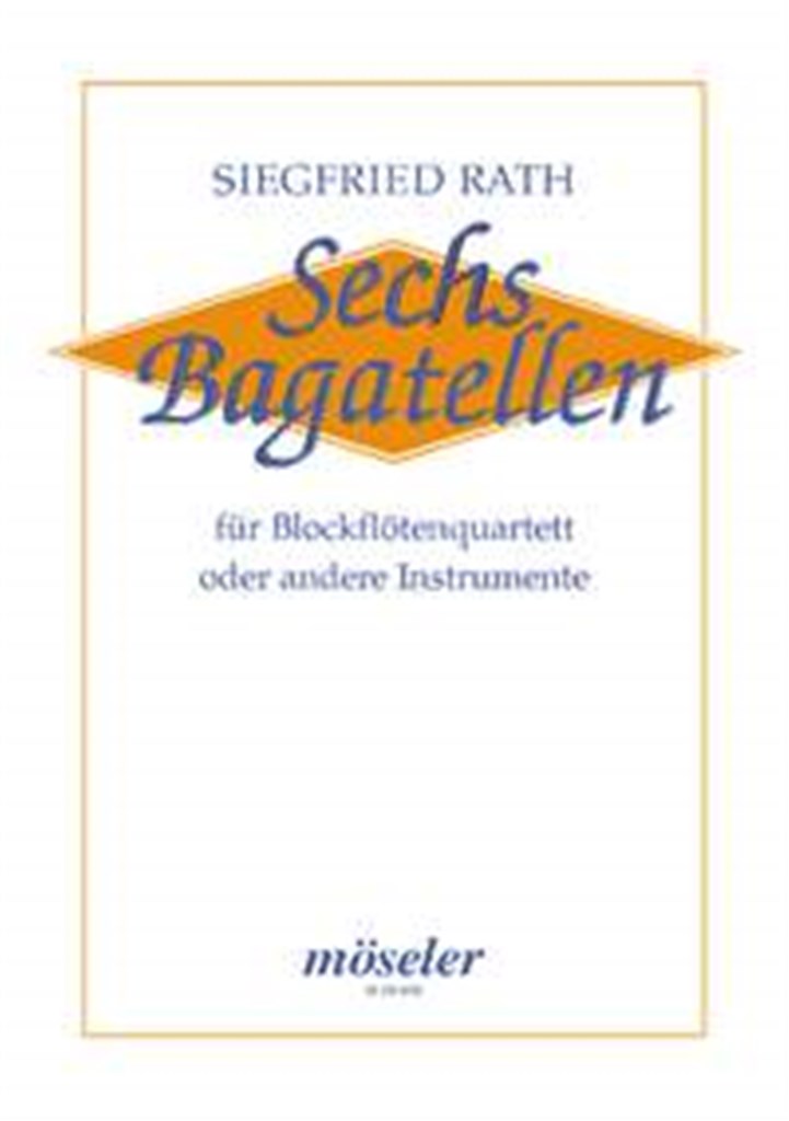 Sechs Bagatellen