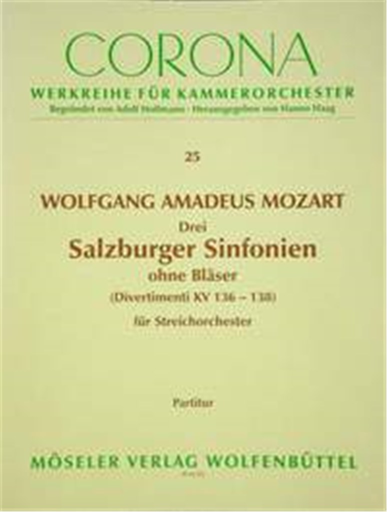Drei Salzburger Sinfonien KV 136-138