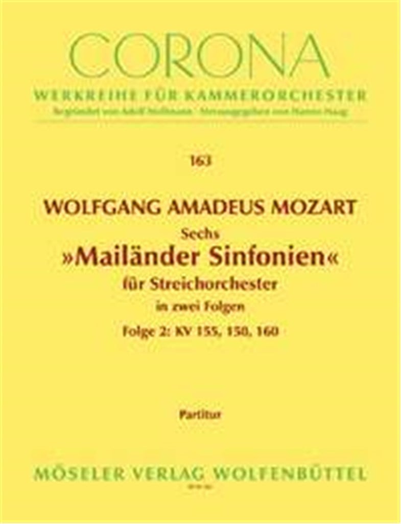 Sechs Mailänder Sinfonien KV 155-160 Band 2
