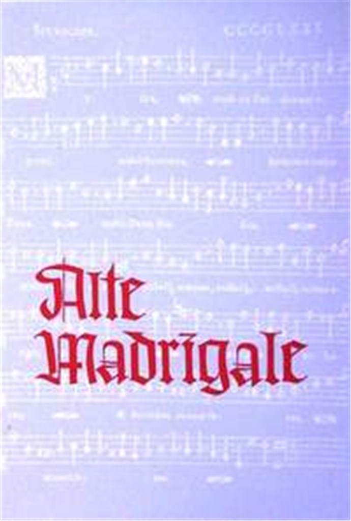 Alte Madrigale
