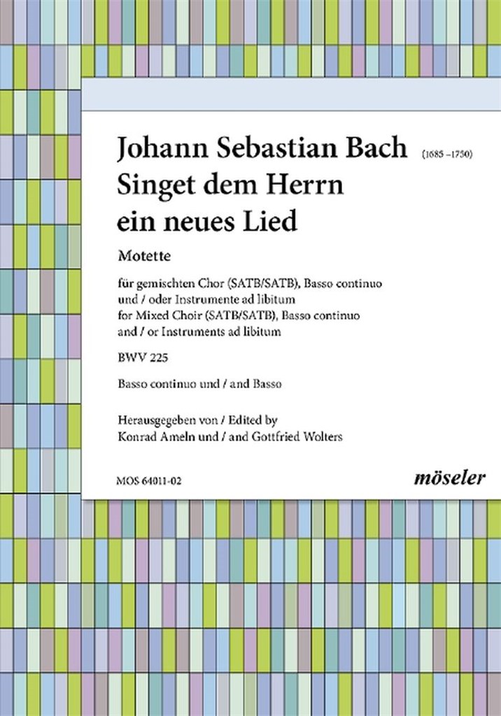 Singet dem Herrn ein neues Lied BWV 225