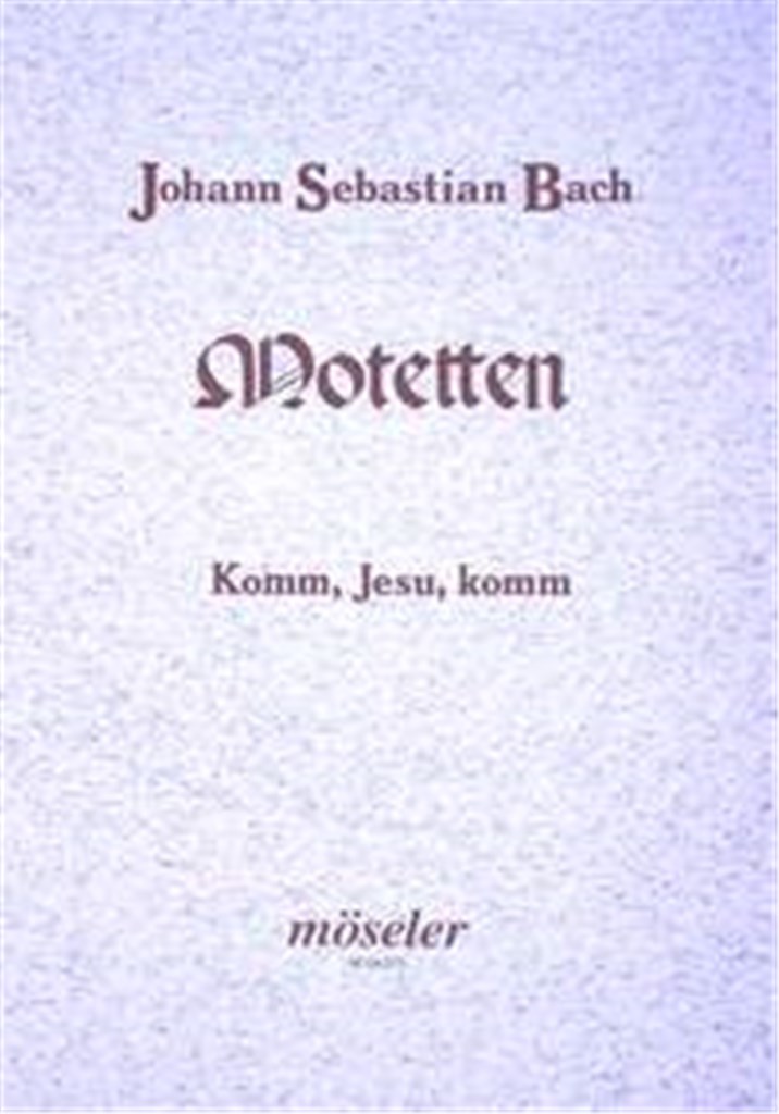 Komm, Jesu, komm BWV 229
