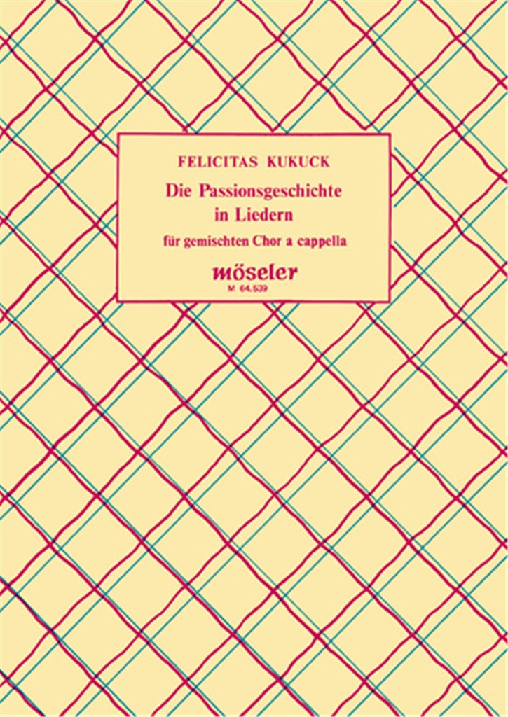 Die Passionsgeschichte in Liedern