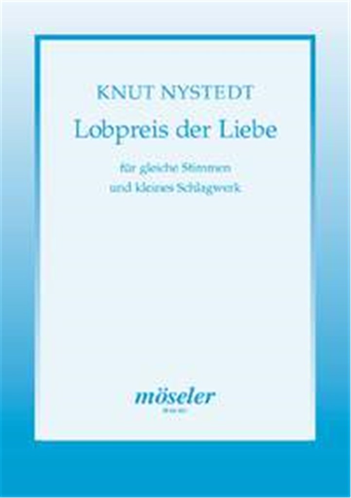Lobpreis der Liebe op. 72