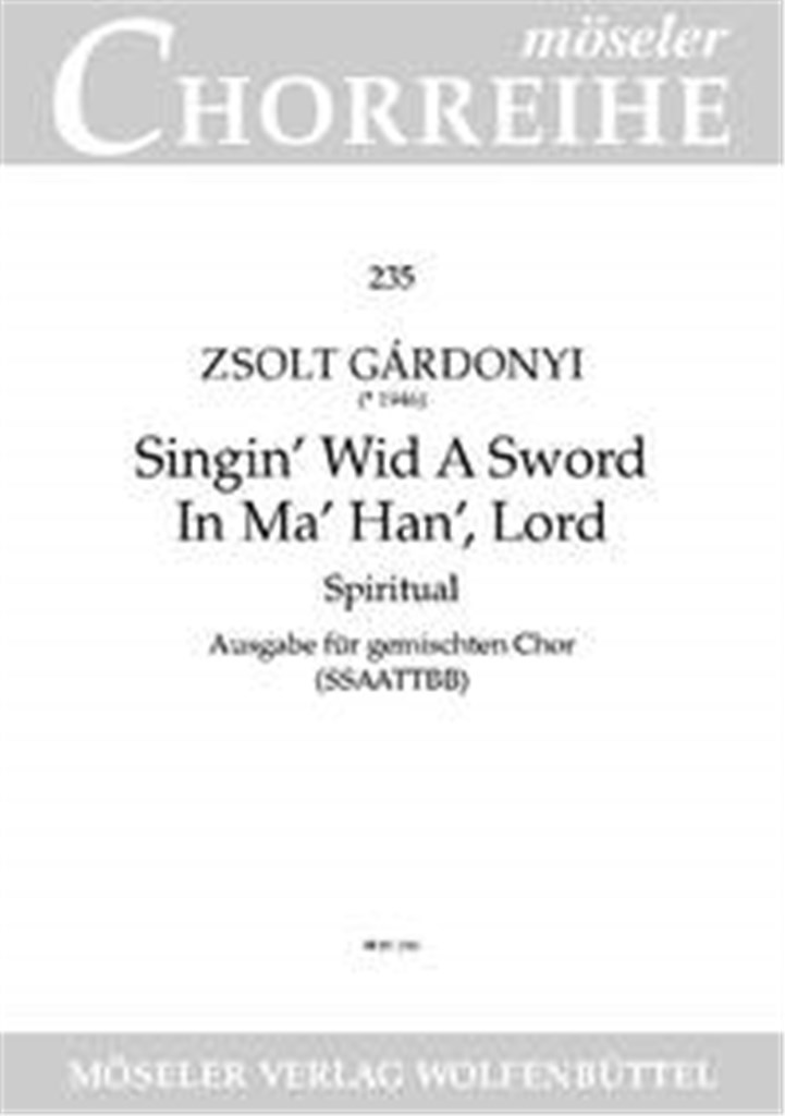 Singin' wid a sword in ma han', Lord