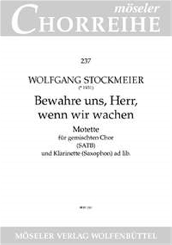 Bewahre uns, Herr, wenn wir wachen Wk 305