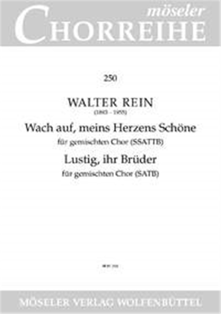 Lustig, ihr Brüder /Wach auf, meins Herzens Schöne