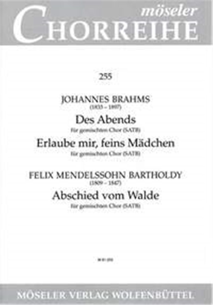 Des Abends / Erlaube mir / Abschied vom Walde