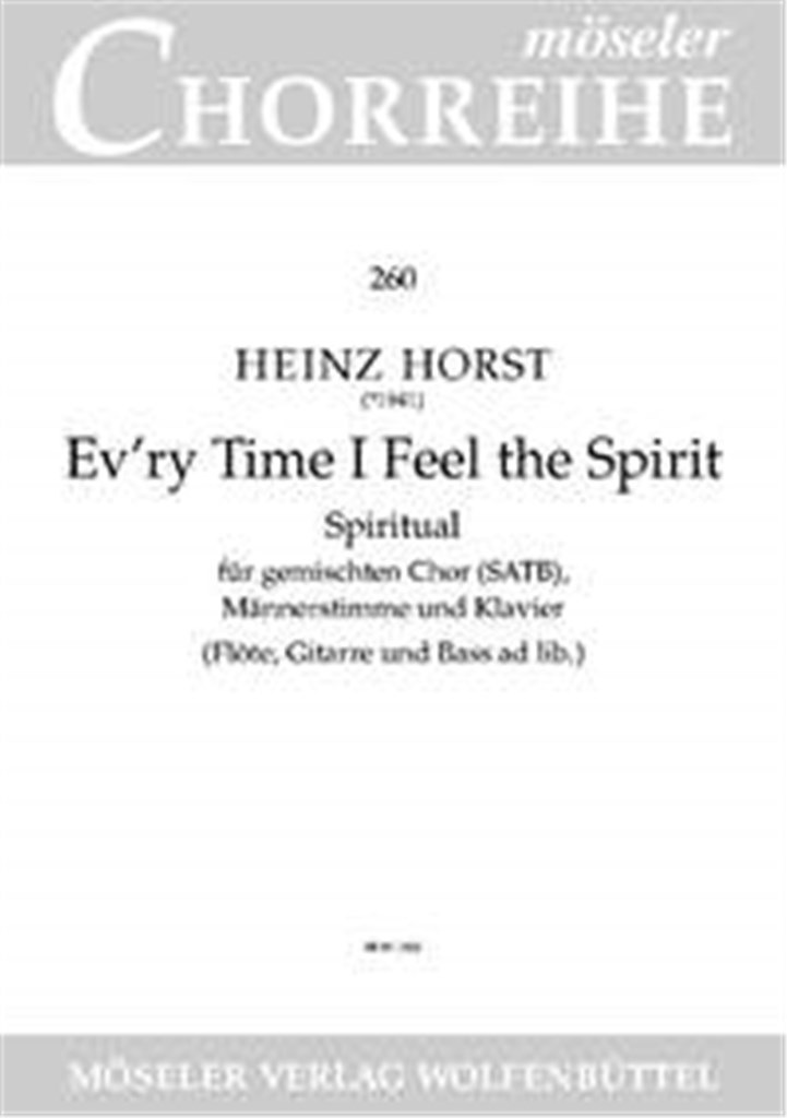 Ev'ry time I feel the Spirit