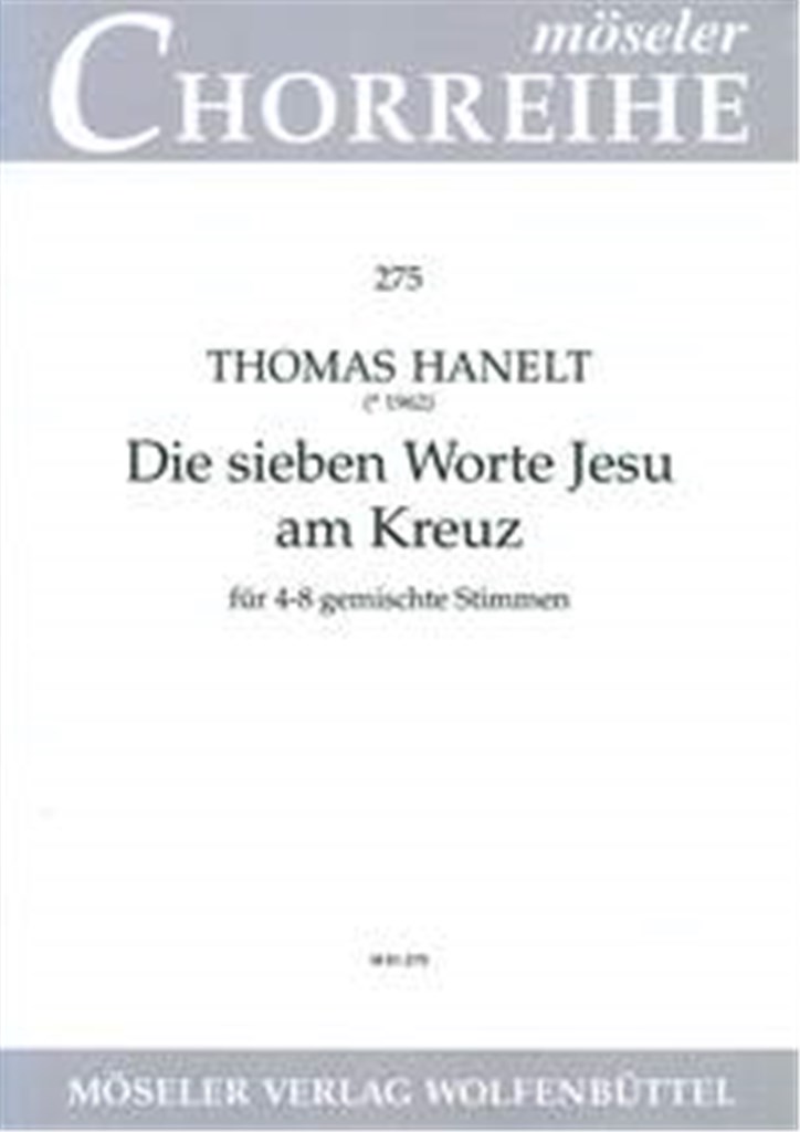 Die sieben Worte Jesu am Kreuz