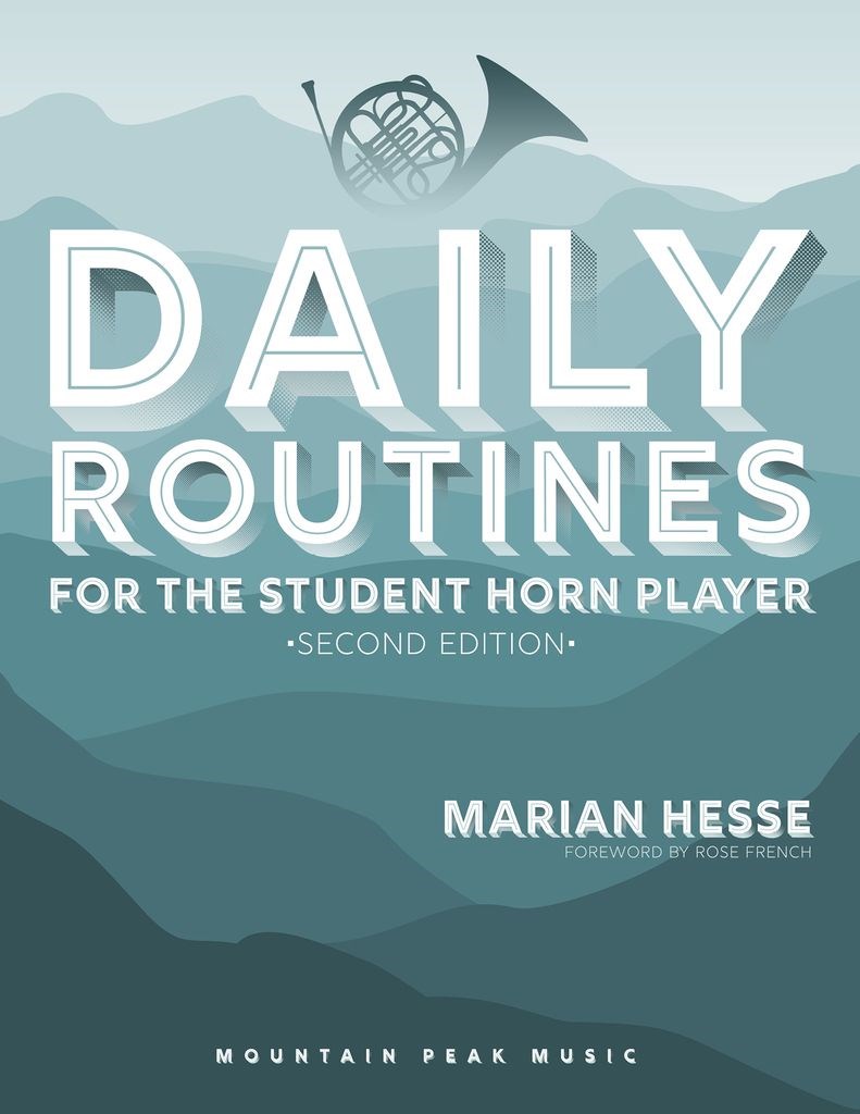 Daily Routines for the Student Horn Player
