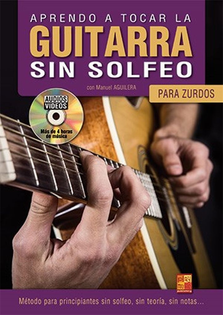 Aprendo a Tocar la Guitarra Sin Solfeo