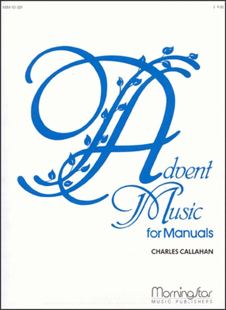Advent Music for Manuals, Set 1