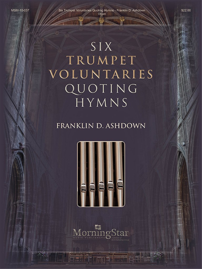 Six Trumpet Voluntaries Quoting Hymns