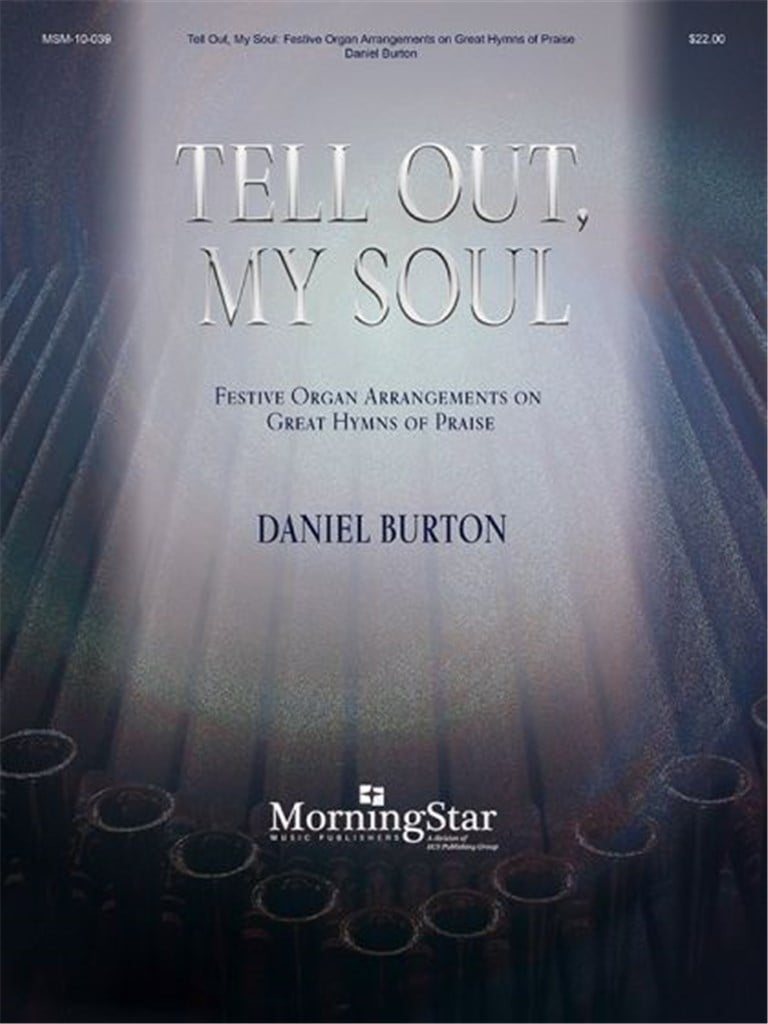 Tell Out, My Soul