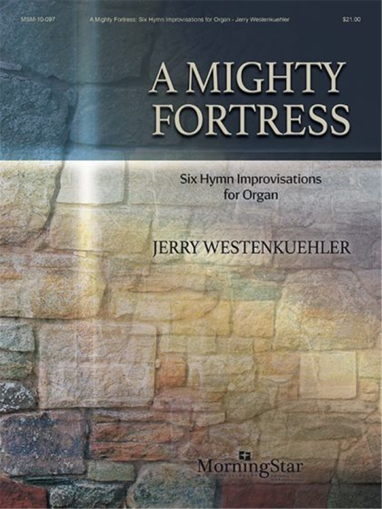 A Mighty Fortress