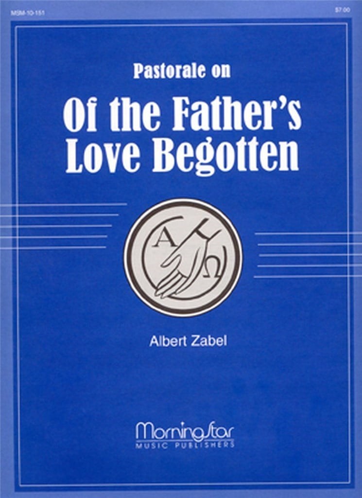 Of the Father's Love Begotten