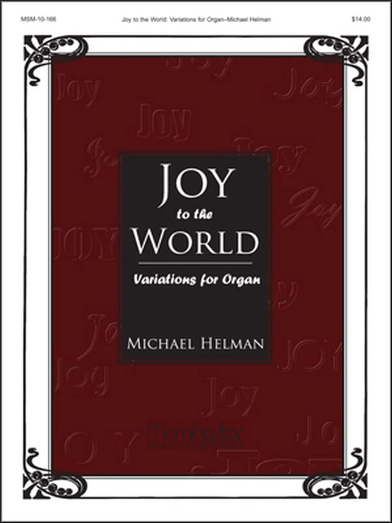 Joy to the World Variations for Organ