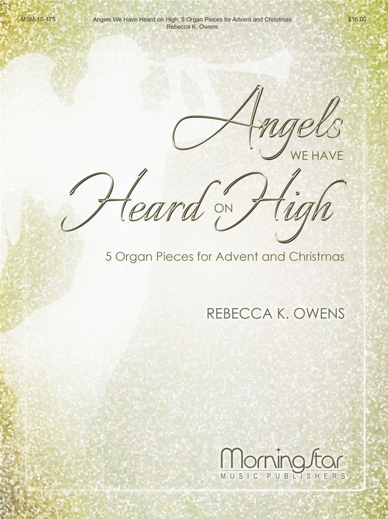 Angels We Have Heard on High