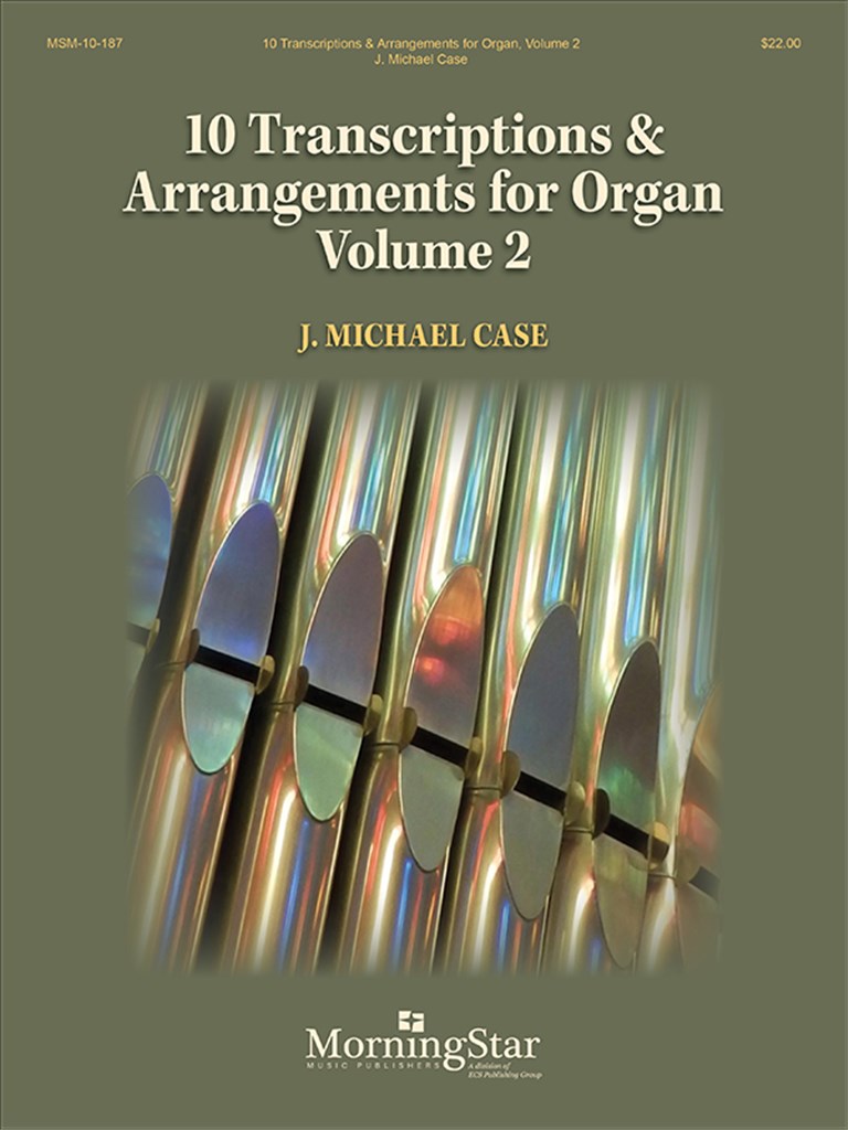 10 Transcriptions and Arrangements for Organ