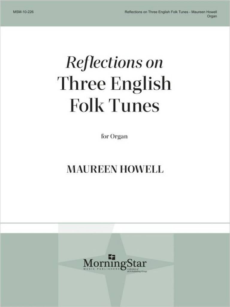 Reflections on Three English Folk Tunes
