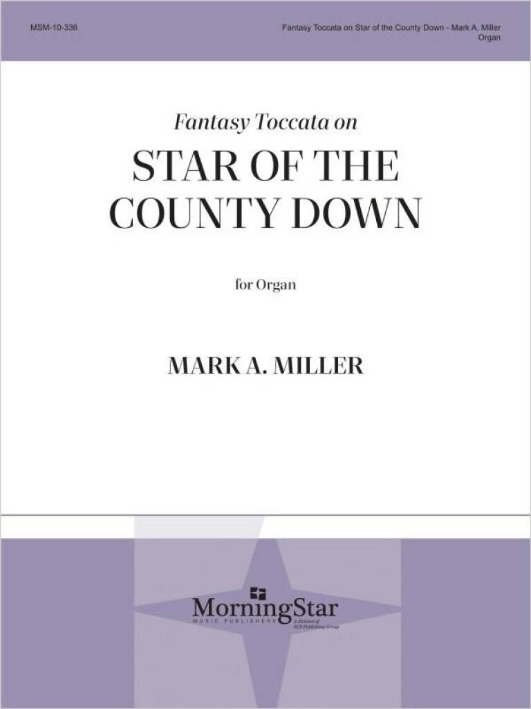 Fantasy Toccata on Star of the County Down
