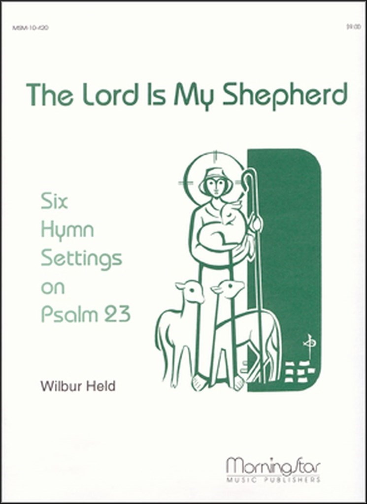 The Lord Is My Shepherd