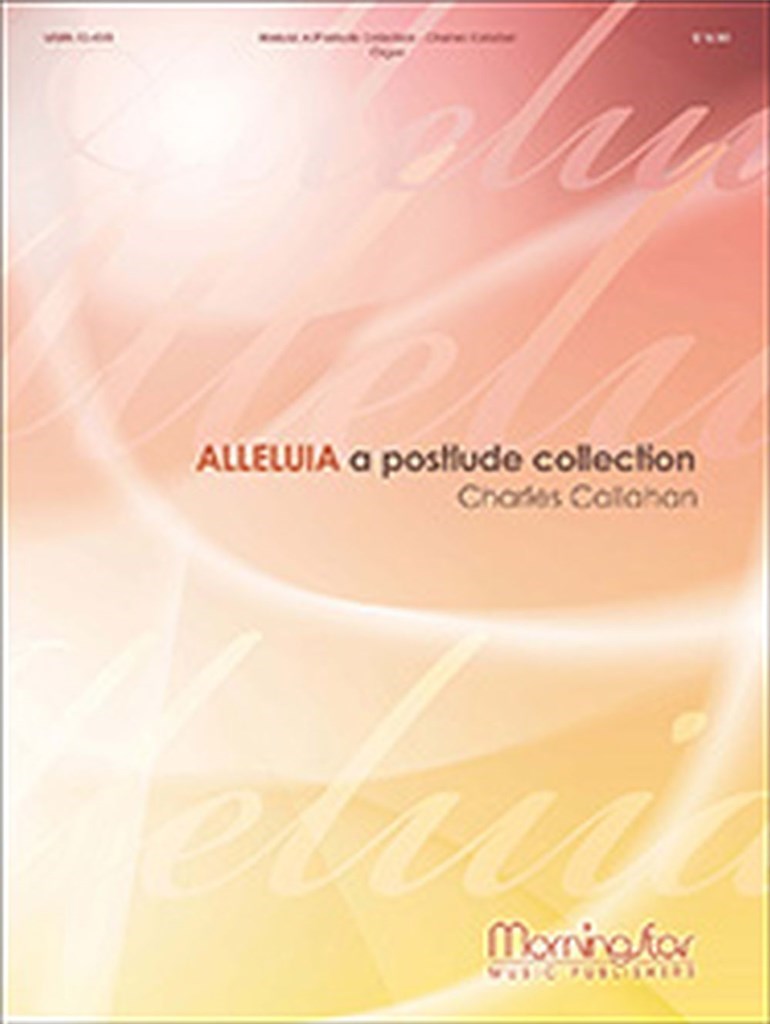 Alleluia: A Postlude Collection