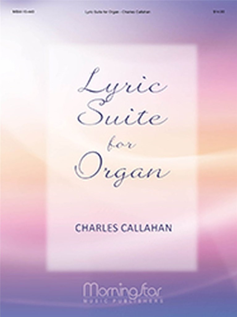 Lyric Suite for Organ