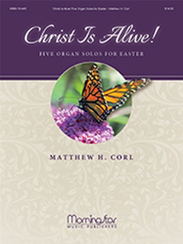 Christ Is Alive! Five Organ Solos for Easter