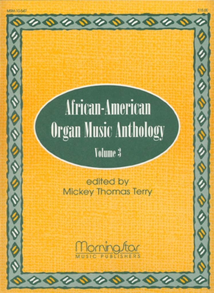 African-American Organ Music Anthology, Volume 3