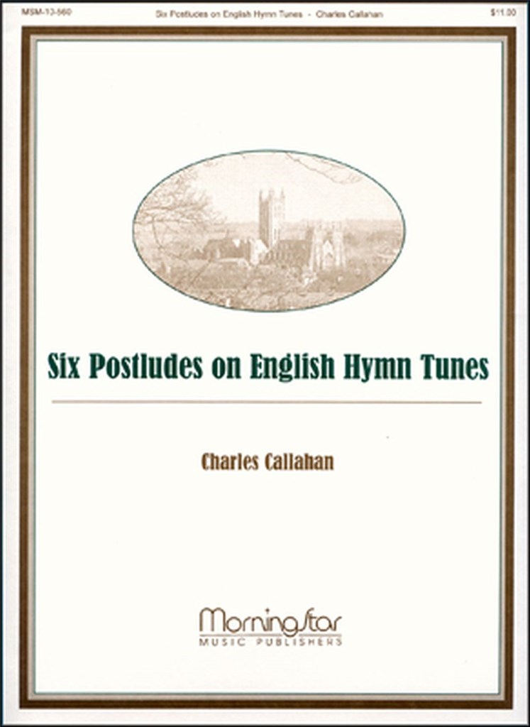 Six Postludes on English Hymn Tunes
