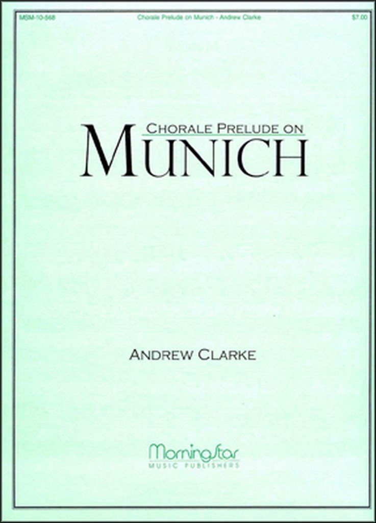 Chorale Prelude on Munich
