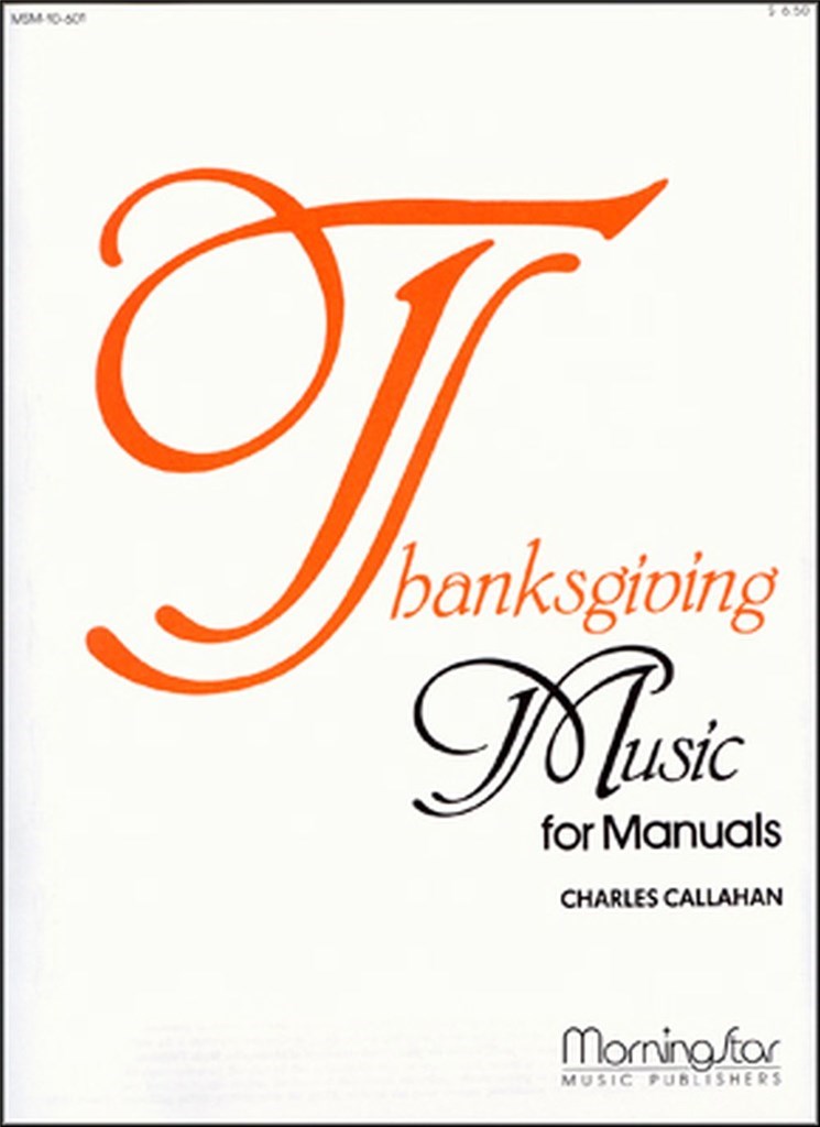 Thanksgiving Music for Manuals