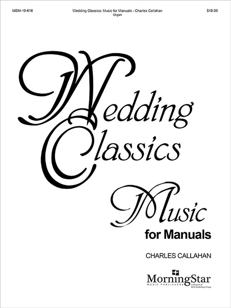 Wedding Classics - Music for Manuals