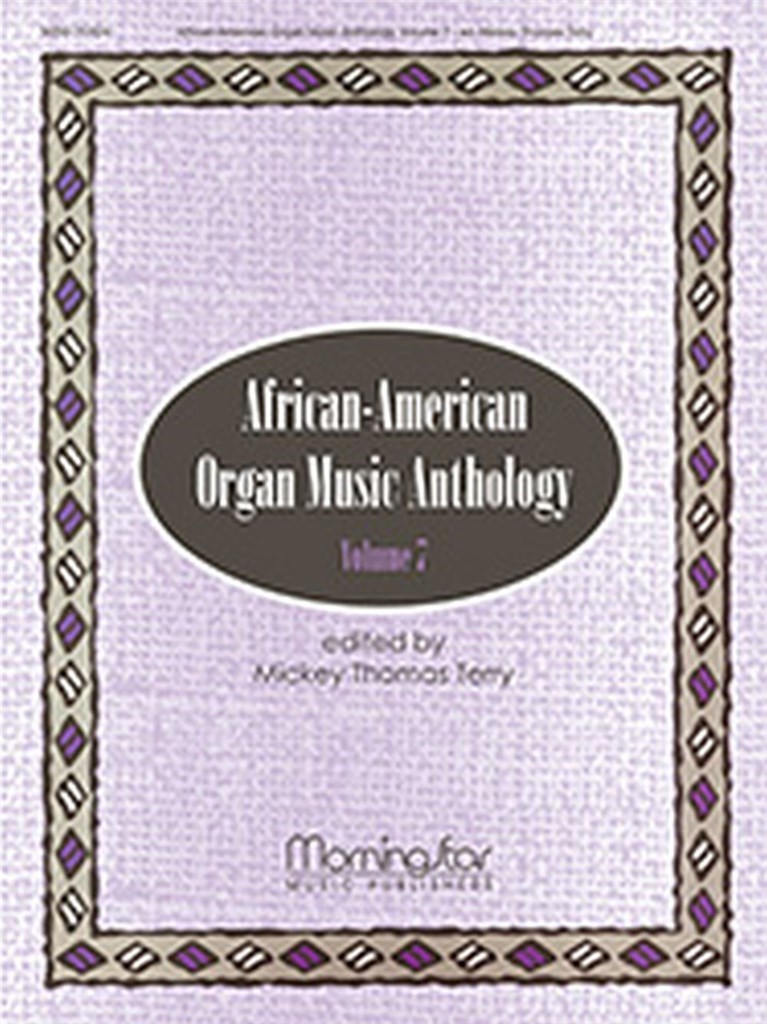 African-American Organ Music Anthology, Vol. 7