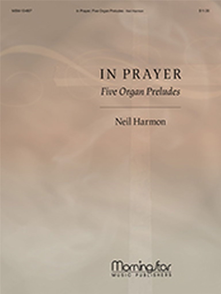 In Prayer, Five Organ Preludes