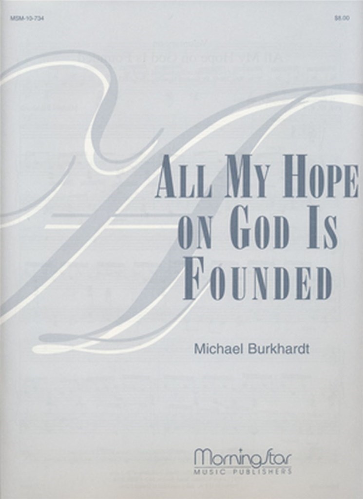 All My Hope on God Is Founded
