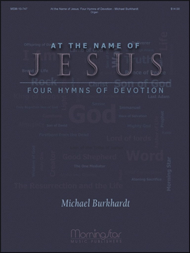 At the Name of Jesus: Four Hymns of Devotion