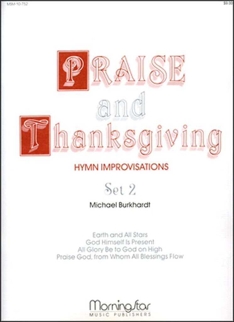 Praise and Thanksgiving, Set 2