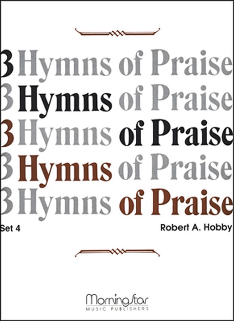 Three Hymns of Praise, Set 4