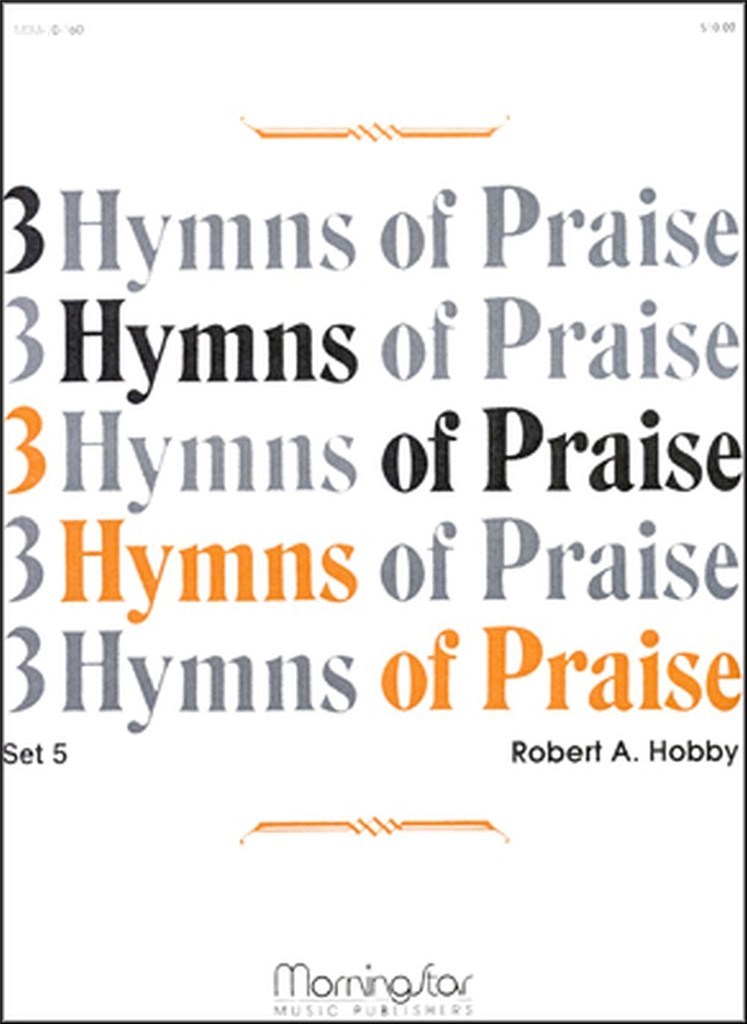 Three Hymns of Praise, Set 5