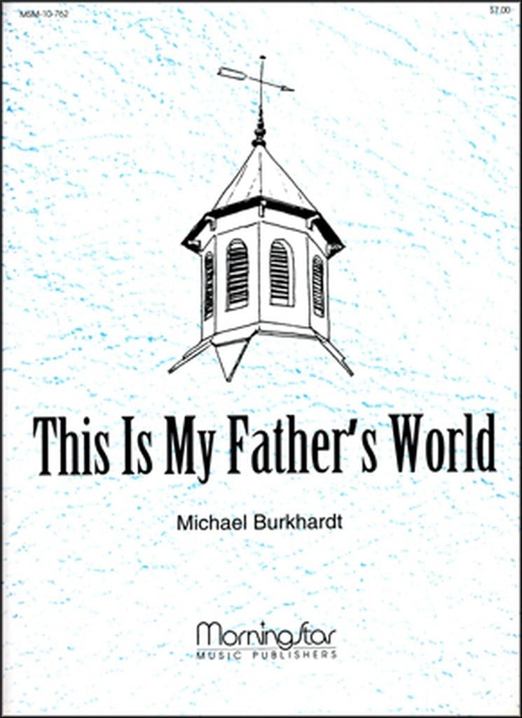 This Is My Father's World