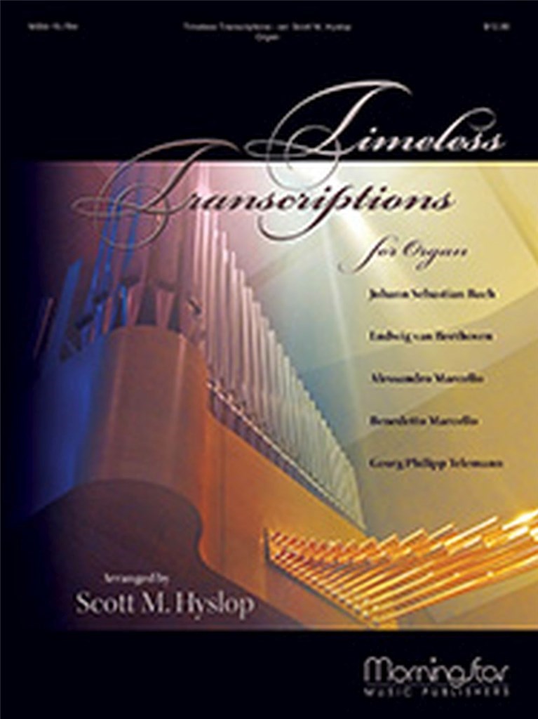 Timeless Transcriptions for Organ