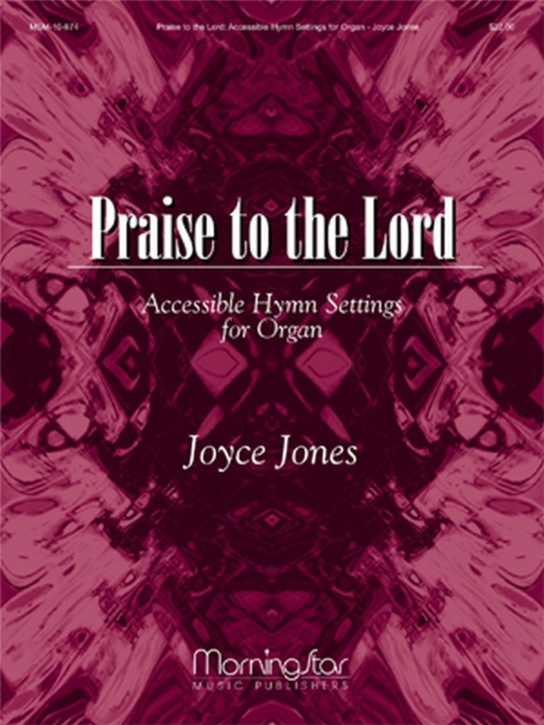 Praise to the Lord