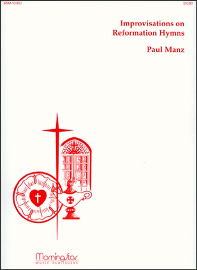 Improvisations on Reformation Hymns
