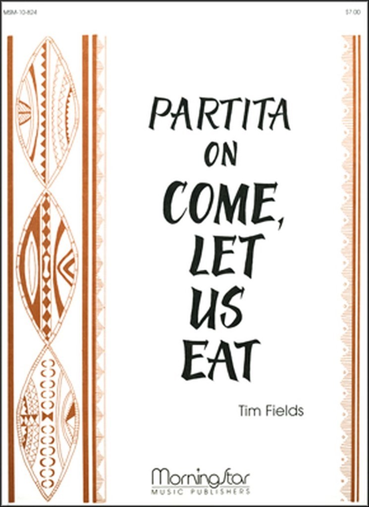 Partita on Come, Let Us Eat