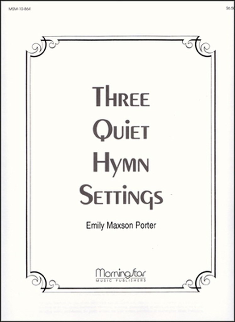 Three Quiet Hymn Settings