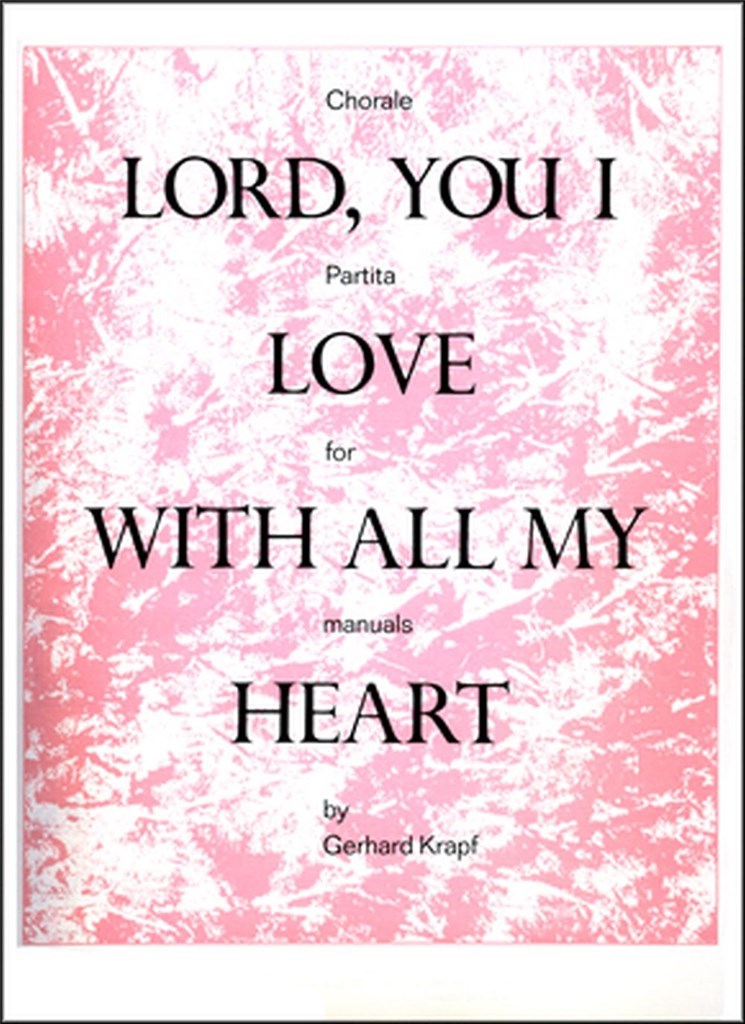 Chorale-Partita on Lord, You I Love